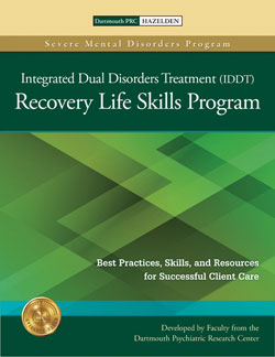 The Integrated Dual Disorders Treatment (IDDT) Recovery Life Skills Program Revised
