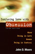 Product: Confusing Love With Obsession Third Edition