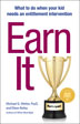 Book: Earn it: What to do when your kid needs an entitlement intervention