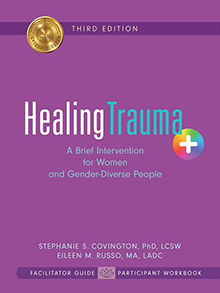 Healing Trauma Plus Third Edition
