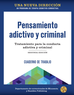 Spanish Criminal and Addictive Thinking Workbook Second Edition