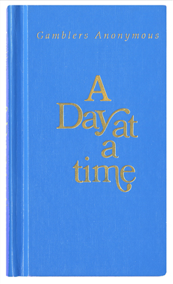 A Day at A Time Gamblers Anonymous Hardcover