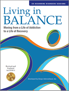 Living in Balance Co-occurring Disorders Sessions 38-47 Manual and USB