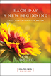 Book: Each Day a New Beginning