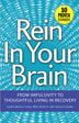 Product: Rein-in Your Brain: From Impulsivity to Thoughtful Living in Recovery