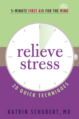 Product: Relieve Stress: 5-Minute First Aid for the Mind
