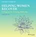 Product: Helping Women Recover Curriculum 3rd Edition