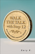 Product: Walk the Talk with Step 12: Staying Sober Through Service
